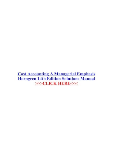 Cost accounting a managerial emphasis 14th edition solutions manual download Cost Accounting A Managerial Emphasis Horngren 14th 14th Edition Solutions Manual Stanford Operations And Supply Chain Management Jacobs Chase 14th Edition Free Solution Manual Pdf Document