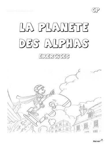 La Planete Des Alphas La Planete Des Alphas Exercices Chat Noir La Planete De Alpha 1 Lecture Pdf Document