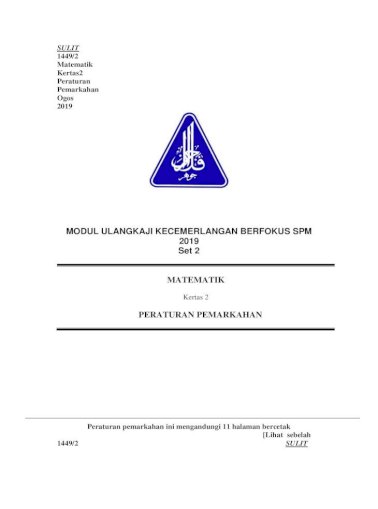 Modul Ulangkaji Kecemerlangan Berfokus Spm 2019 Set 2 Johor Matematik K2 Ø¢ 3 No Peraturan Pemarkahan Pdf Document