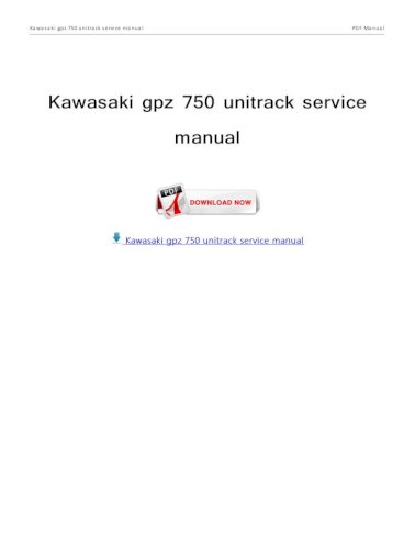 Kawasaki gpz 750 unitrack service manual - Soup.ioasset-e.soup.io/asset/10983/4345_e1d1.pdfKawasaki gpz 750 unitrack service manual PDF Manual ... Product ID 1 Front Brake Disc - [PDF Document]