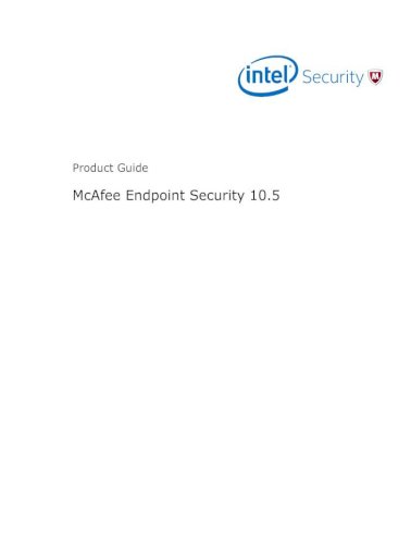 Mcafee Endpoint Security 10 Cent Acirc Sbquo Not Cent Mcafee Support Mcafee Endpoint Security 10 5 Product Guide 7 Mcafee Pdf Document