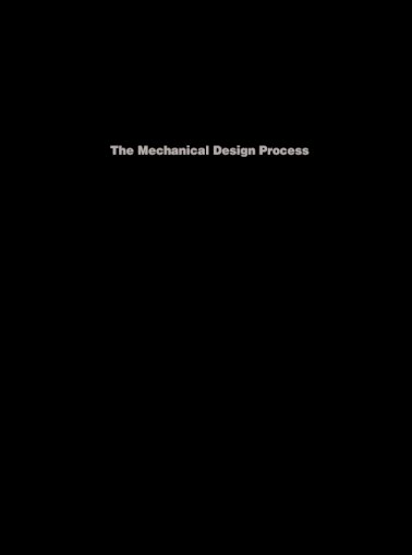 The Mechanical Design Process, David G. Ullman, Edition [PDF Document]